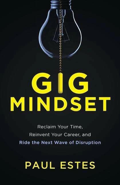 Actual product image Gig Mindset (English, Paul Estes, 2020)