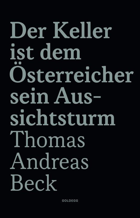 Nutritional values and ingredients Der Keller ist dem Österreicher sein Aussichtsturm - Limitierte Sonderausgabe (German, Thomas Andreas Beck, 2024)