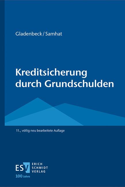 Produktbild Kreditsicherung durch Grundschulden (Deutsch, Abbas Samhat, Martin Gladenbeck, Heinz Gaberdiel, 2024)