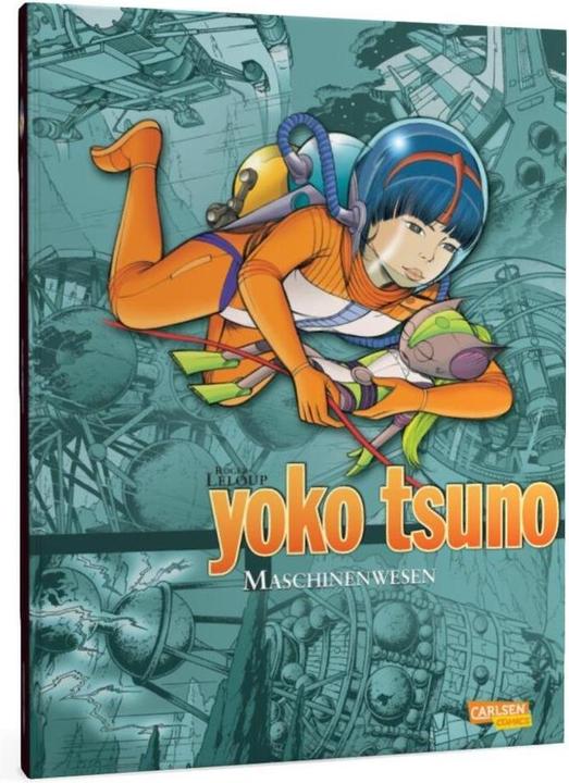 Produktbild Yoko Tsuno Sammelband 6. Maschinenwesen (Deutsch, Roger Leloup, 2010)