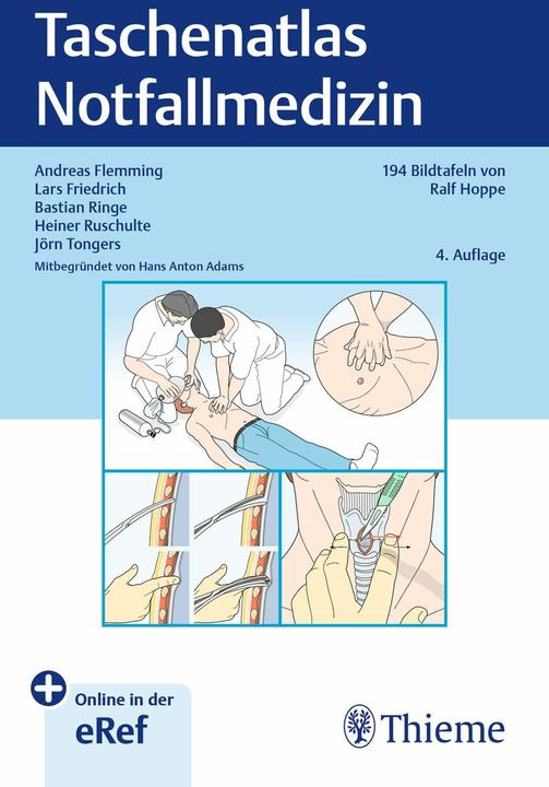 Actual product image Taschenatlas Notfallmedizin (German, Lars Friedrich, Andreas Flemming, Heiner Ruschulte, Jörn Tongers, Bastian Ringe, 2024)