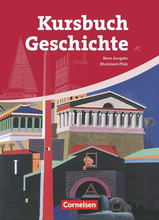 Image du produit Kursbuch Geschichte. Neue Ausgabe. Schülerbuch. RP (Allemand, Wolfgangua, Amoncellement, Klaus/chasseur, Rudolf/Eilert, 2012)