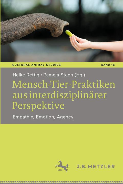 Produktbild Mensch-Tier-Praktiken aus interdisziplinärer Perspektive (Deutsch, Pamela Steen, Heike Rettig, 2024)