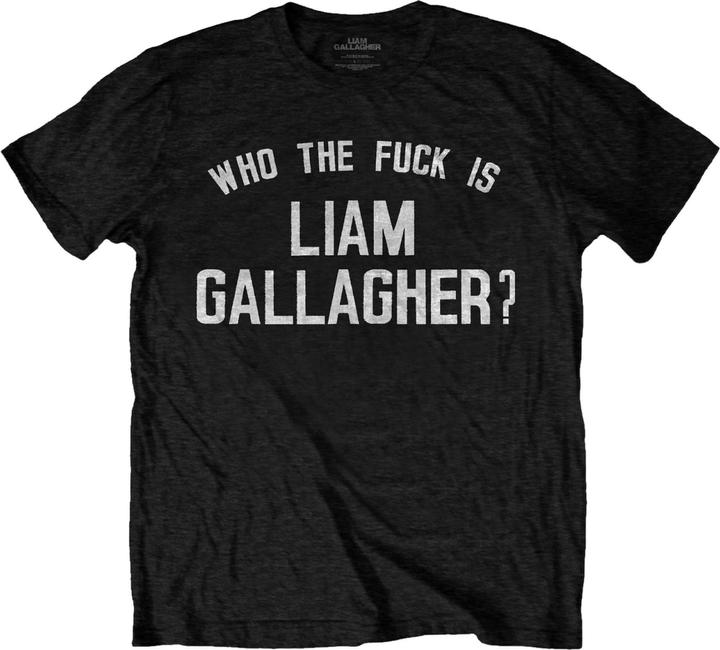 Liam Gallagher Who The Fuck Is TShirt (XXL)