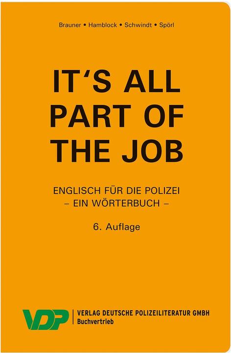 Image du produit It's all part of the job - Un dictionnaire (Allemand, Dieter Hamblock, Udo Harry Spörl, Norbert Brauner, Friedrich Schwindt, 2019)
