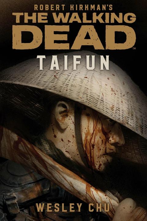 Actual product image The Walking Dead: Taifun (German, Claudia Kern, Wesley Chu, Robert Kirkman, 2020)