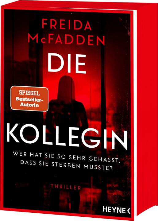 Die Kollegin – Wer hat sie so sehr gehasst, dass sie sterben musste? (Deutsch, Freida McFadden, 2025)