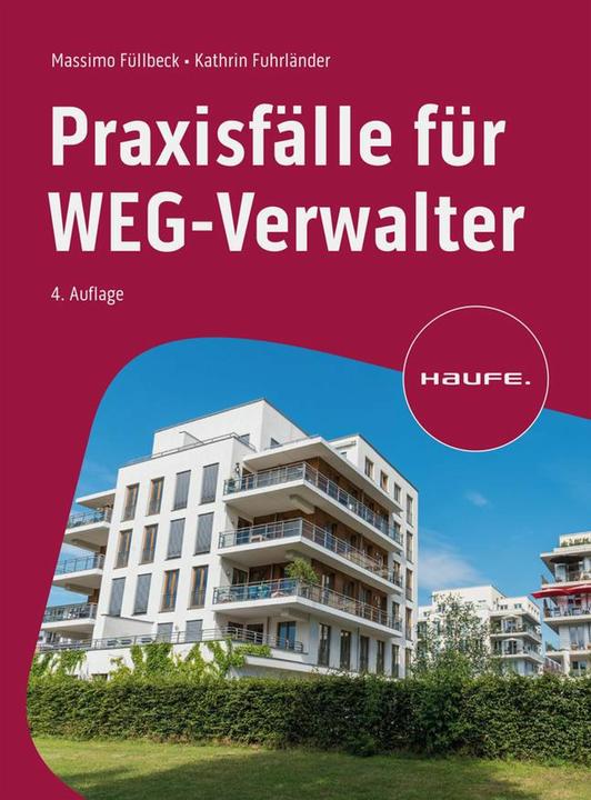 Produktbild Praxisfälle für WEG-Verwalter (Deutsch, Massimo Füllbeck, Cathrin Fuhrländer, 2024)