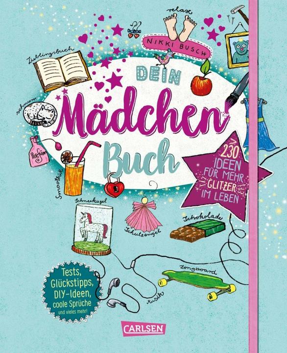 Image du produit Dein Mädchenbuch: Über 230 Ideen für mehr Glitzer im Leben (Allemand, Nikki Bush, 2018)