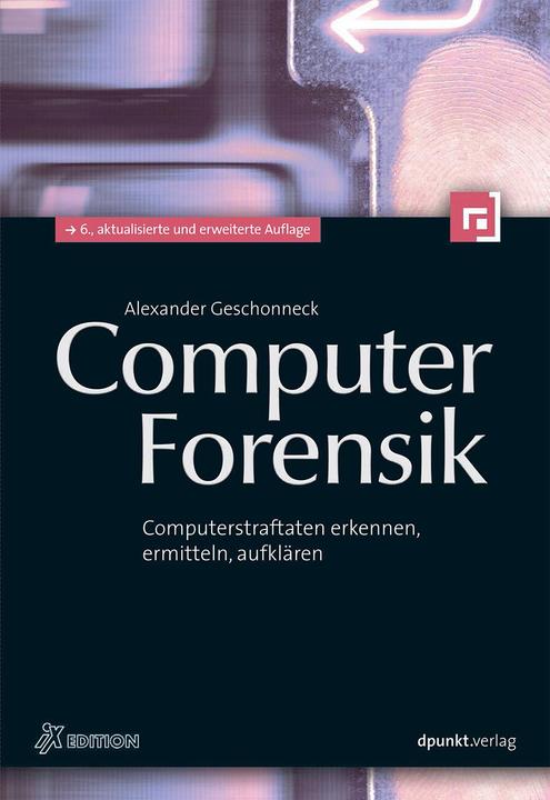 Produktbild Computer-Forensik (Deutsch, Alexander Geschonneck, 2014)