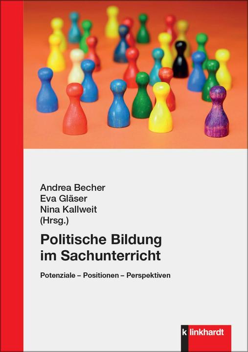 Produktbild Politische Bildung im Sachunterricht (Deutsch, Nina Kallweit, Andrea Becher, Eva Gläser, 2024)