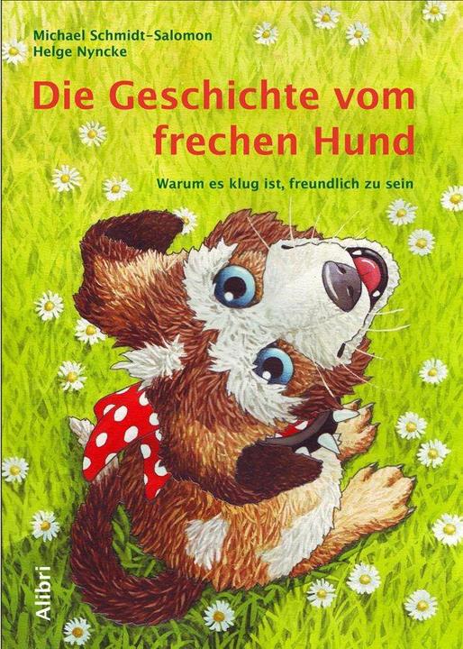 Actual product image Die Geschichte vom frechen Hund (German, Michael Schmidt-Salomon, Helge Nyncke, 2008)