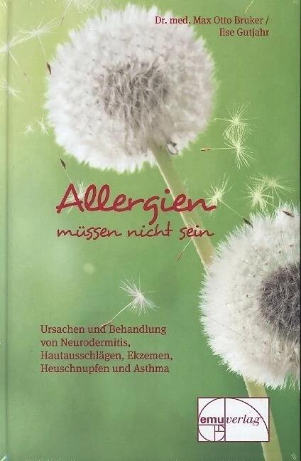 Actual product image Allergien müssen nicht sein (German, Max Otto Bruker, 2013)