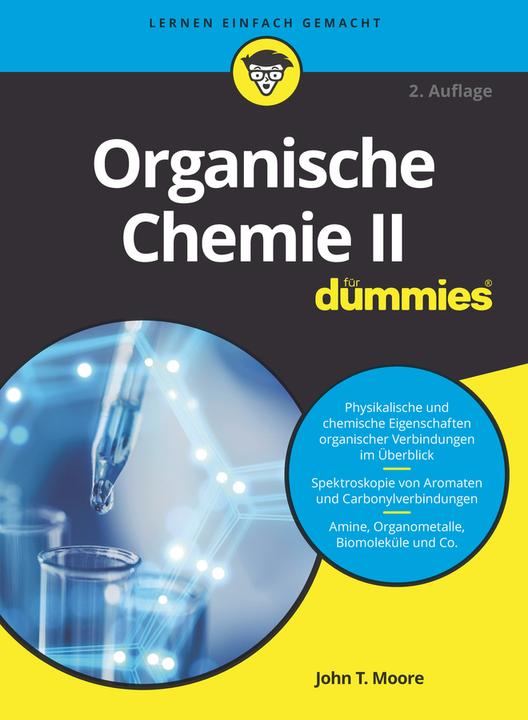 Image du produit Organische Chemie II für Dummies (Allemand, Richard H. Langley, Tina Blasche, John T. Moore, 2021)