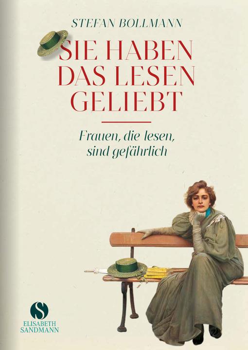 Produktbild Sie haben das Lesen geliebt (Deutsch, Stefan Bollmann, 2024)