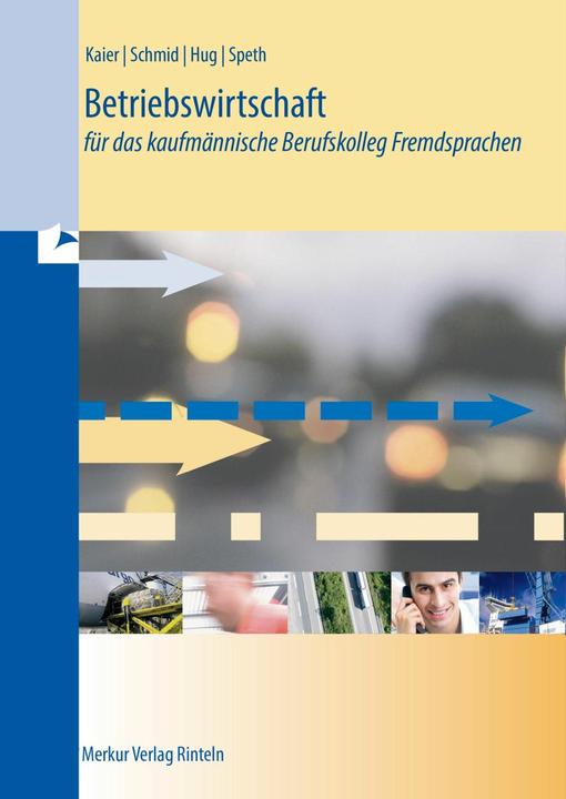 Immagine prodotto Merkur Betriebswirtschaft für das kaufmännische Berufskolleg Fremdsprachen (Tedesco, Alfonsua, Hartmut/Kaier, Speth, Hermann/Abbraccio, 2024)