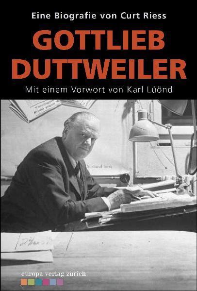 Produktbild Gottlieb Duttweiler (Deutsch, Curt Riess, 2011)