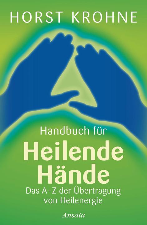 Immagine prodotto Handbuch für heilende Hände (Tedesco, Horst Krohne, 2012)