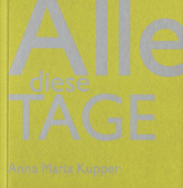 Produktbild Alle diese Tage (Deutsch, Wirz, Heinz, 2014)