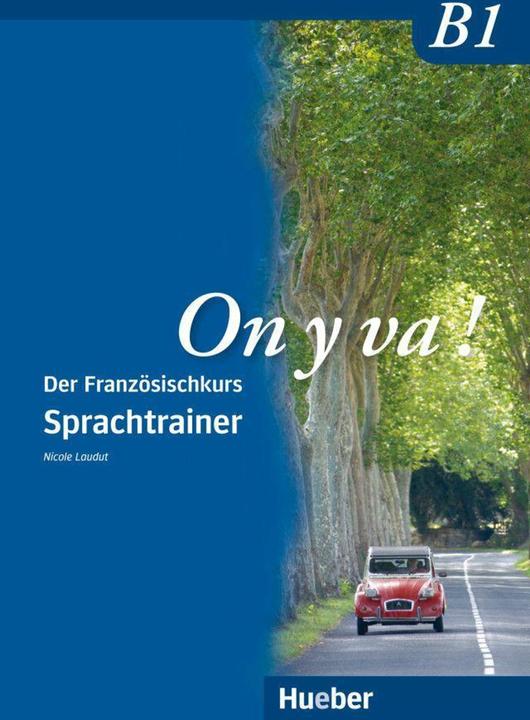 Actual product image On y va B1 Sprachtrainer (German, Nicole Laudut, 2022)