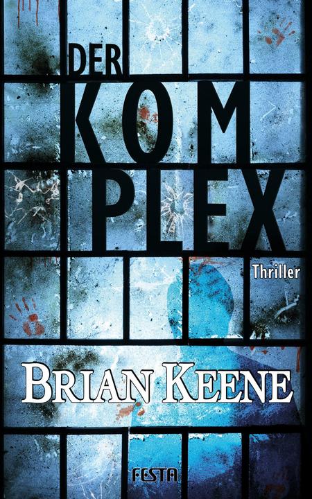Produktbild Der Komplex (Deutsch, Brian Keene, 2022)