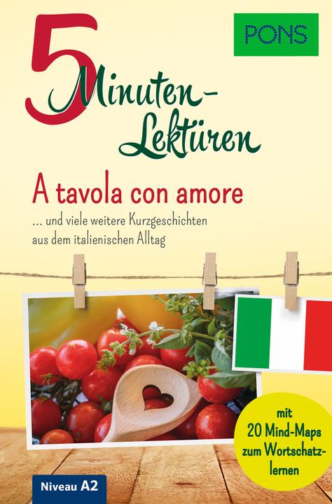 Produktbild 5-Minuten-Lektüre Italienisch A2 - A tavola con amore (Deutsch, Italienisch, Claudia, Mencaroni, 2021)