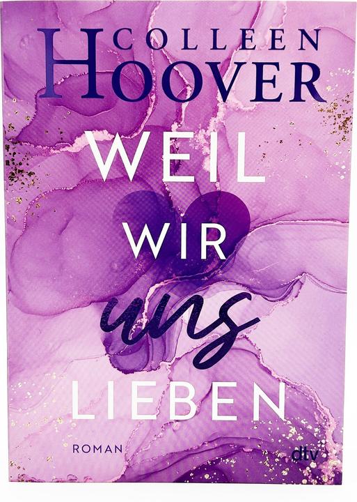 Produktbild Weil wir uns lieben (Deutsch, Colleen Hoover, 2015)