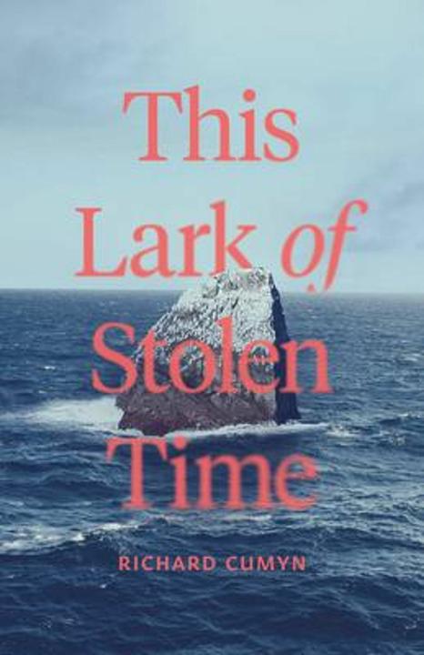 Image du produit This Lark of Stolen Time (Anglais, Richard Cumyn, 2024)