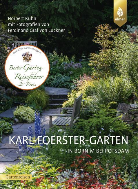 Image du produit Karl-Foerster-Garten in Bornim bei Potsdam (Allemand, Norbert Kühne, 2018)