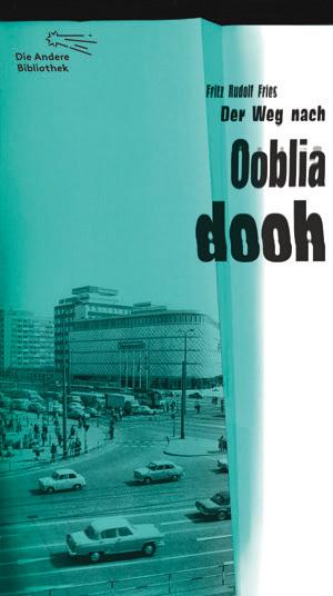 Image du produit Der Weg nach Oobliadooh (Allemand, Fritz Rudolf Fries, 2012)