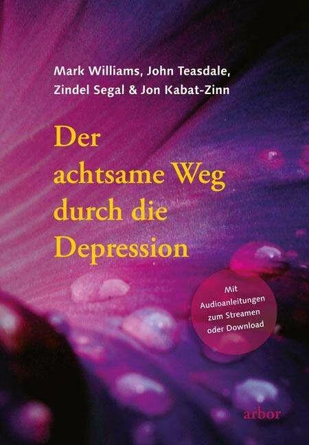 Immagine prodotto Der achtsame Weg durch die Depression (Tedesco, John Teasdale, Mark Williams, Jon Kabat-Tin, Zindel Segal, 2023)