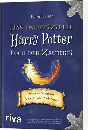 Produktbild Das inoffizielle Harry-Potter-Buch der Zauberei (Deutsch, Pemerity Eagle, 2017)