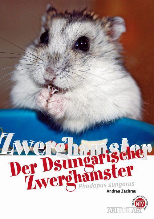 Produktbild Der Dsungarische Zwerghamster (Deutsch, Andrea Zachrau, 2015)