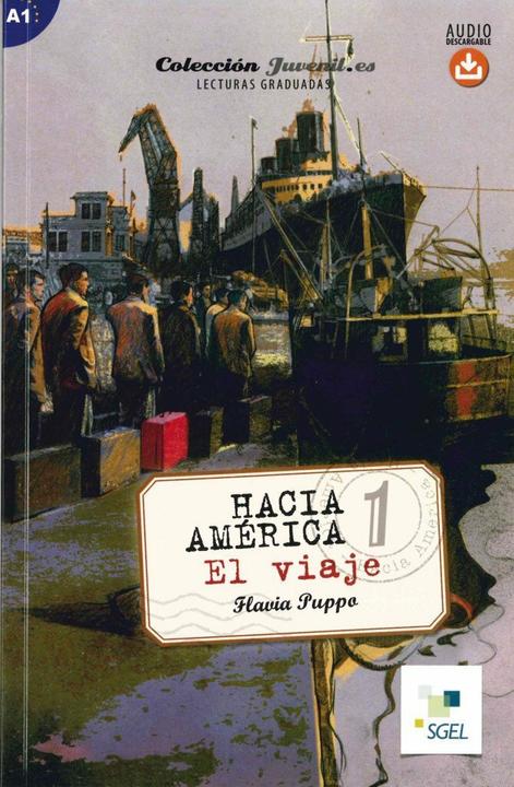 Actual product image Hacia América 1: El viaje (Spanish, Collectif, 2017)