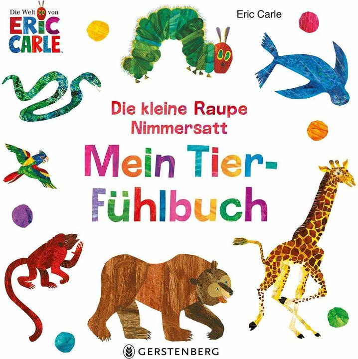 Actual product image The Little Caterpillar Neverending - My Animal Feeling Book (German)