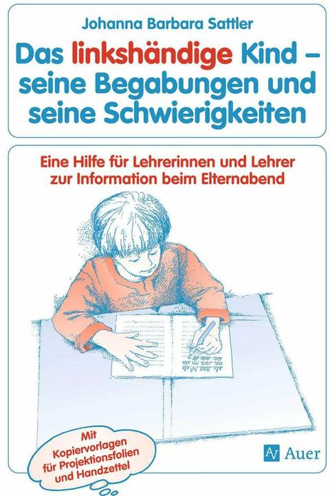 Immagine prodotto Das linkshändige Kind - seine Begabungen und seine Schwierigkeiten (Tedesco, Johanna Barbara Sattler, 2021)