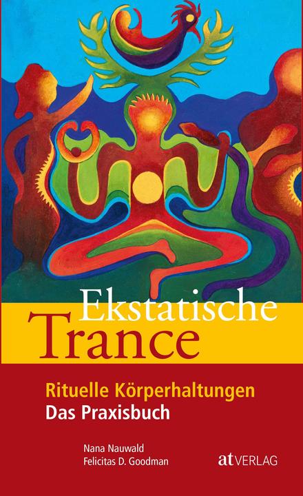 Produktbild Ekstatische Trance (Deutsch, Nana Nauwald, 2011)