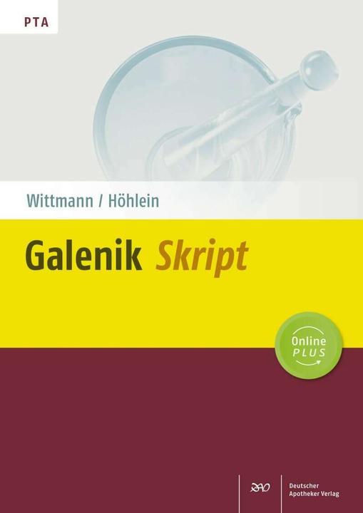 Produktbild Galenik-Skript (Deutsch, Mathias Höhlein, Jutta Wittmann, 2017)
