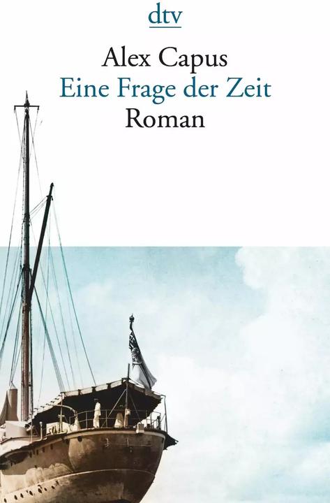 Produktbild Eine Frage der Zeit (Deutsch, Alex Capus, 2018)