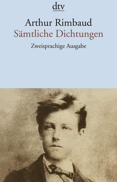 Produktbild Sämtliche Dichtungen (Deutsch, Arthur Rimbaud, 2010)