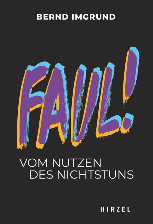 Produktbild Faul! (Deutsch, Bernd Imgrund, 2023)