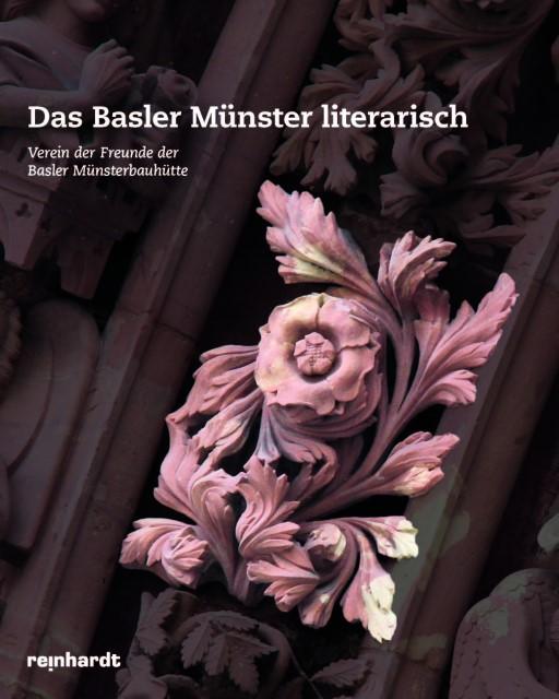 Produktbild Das Basler Münster literarisch (VereinderFreundederBaslerMünsterbauhütte, Deutsch)