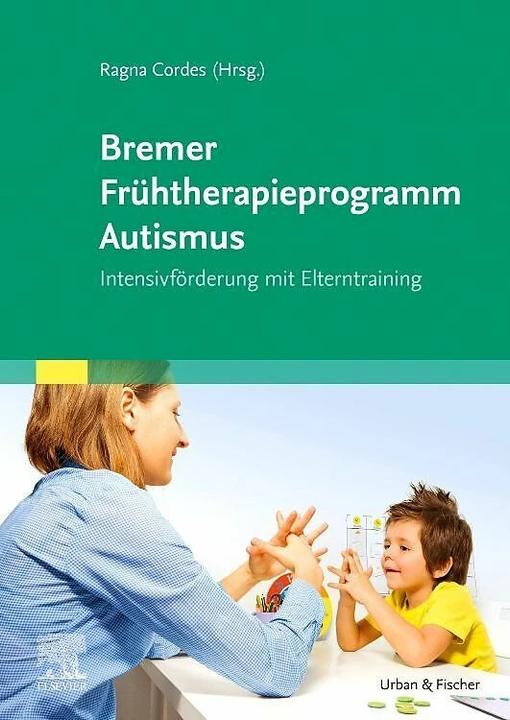 Image du produit Bremer Frühtherapieprogramm Autismus (Allemand, Ragna Cordes, 2023)