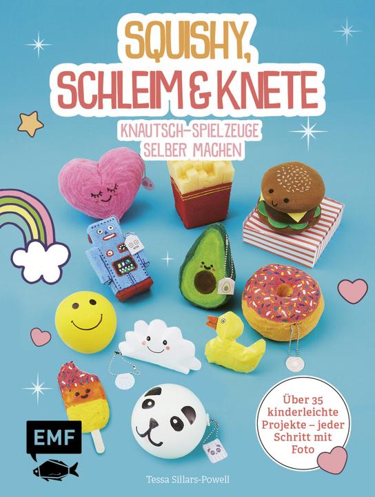 Produktbild Squishy, Schleim & Knete - Knautsch-Spielzeuge selber machen (Deutsch, Annika Klapper, Tessa Sillars-Powell, 2019)