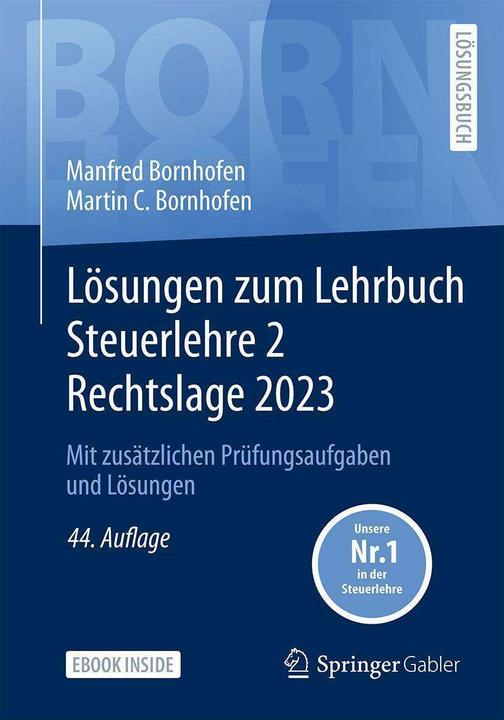 Immagine prodotto Lösungen zum Lehrbuch Steuerlehre 2 Rechtslage 2023 (Tedesco, Martin C. Bornhofen, Manfred Bornhofen, Simone Meyer, Annika Bock, 2024)