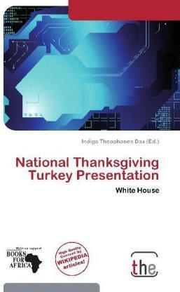 National Thanksgiving Turkey Presentation (Indigo Theophanes Dax, 2011)