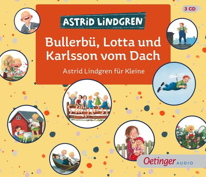 Produktbild Bullerbü, Lotta und Karlsson vom Dach (Ursula Illert, Annette Louisan, Frank Gustavus, Silke von Hacht, Katrin Engelking, Leonie Landa, Karl Kurt Peters, Cathlen Gawlich, Kay Poppe, Thyra Dohrenburg, Astrid Lindgren, Senta Kapoun, Deutsch)
