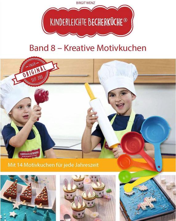 Produktbild Kinderleichte Becherküche - Kreative Motivkuche (Band 8) (Deutsch, Birgit Wenz, 2020)