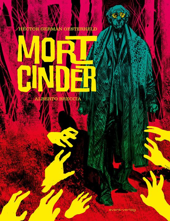 Produktbild Mort Cinder (Deutsch, Myriam Alfano, Héctor G. Oesterheld, Alberto Breccia, 2023)