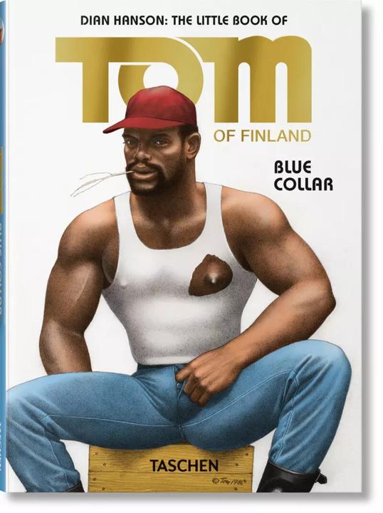Produktbild The Little Book of Tom. Blue Collar (Englisch, Französisch, Deutsch, Tom of Finland, Dian Hanson, 2022)